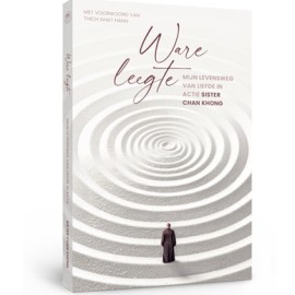 Ware leegte, het levensverhaal van zuster Chan Khong